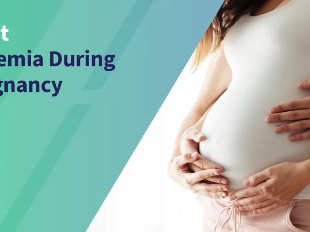 Treat Anaemia During Pregnancy