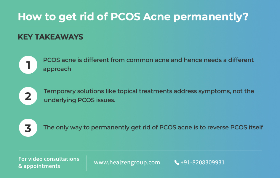 Key Takeaways of how to get rid of PCOS Acne Permanently